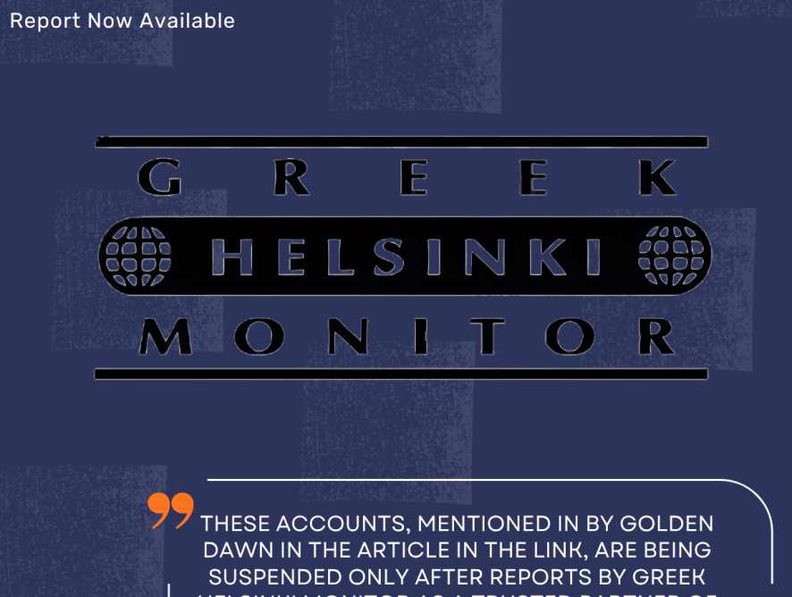 Greek Helsinki Monitor Reporting Leads to Suspension of Golden Dawn Members Accounts.