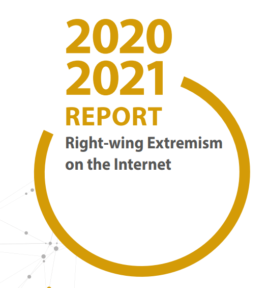 2020/2021 Report - Right-wing Extremism on the Internet