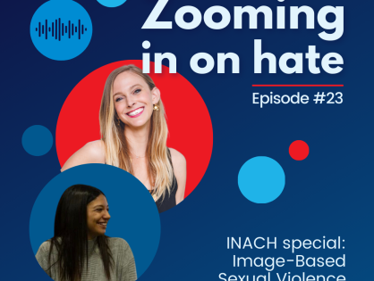 Zooming in on hate: INACH special - Image Based Sexual Violence with Andrea Powell & Ines Marinho